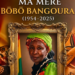 Hommage à une vie de dévouement : En mémoire de Böbö Bangoura (1954-2025)