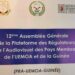 OUVERTURE DE LA 12ÈME ASSEMBLÉE GÉNÉRALE DE LA PLATEFORME DES RÉGULATEURS DE L&rsquo;AUDIOVISUEL DE L&rsquo;UEMOA ET DE LA GUINÉE À CONAKRY